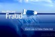 Health care fraud stark law and false claim act