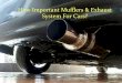 How Important Mufflers & Exhaust System For Cars