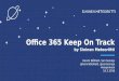 Office 365 Keep on Track 2016 03 16