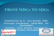 From MDGs to SDGs: Implementation, Challenges and Opportunities in Nigeria