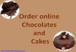 Order online chocolates and cakes