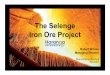 2012, PRESENTATION, The selenge iron ore project, Robert Wrixon