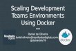 Scalling development teams using Docker