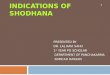 Indication of shodhana