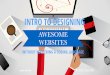 Intro to Designing Awesome Websites