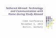 Tethered Abroad: Technology and Communication with Home During Study Abroad