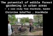 The potential of edible forest gardening in urban areas