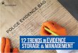 12 Trends in Evidence Storage & Management