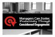 Managers Can Foster Productivity Through Considered Engagement