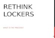 Rethink lockers