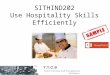 SITHIND202 - Use Hospitality Skills Efficiently PP.5