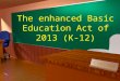 The Enhanced Basic Education Act of 2013 (K-12)
