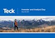 Teck 2017 Investor and Analyst Day