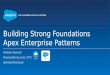 Building strong foundations apex enterprise patterns