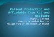 Patient Protection and Affordable Care Act Disciples Care