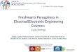Freshman’s Perceptions in Engineering Courses: early findings