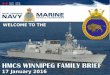 CO's presentation - HMCS Winnipeg - January 2016