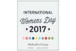 International womens day 2017. 'colours of women' campaign #be boldforchange. #