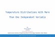 Temperature distributions with more than one independent variable