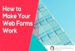 Make Your Web Forms Work