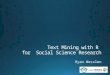 Text Mining with R for Social Science Research