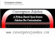 Convergence Jukebox Overview Python Toronto Meetup May 2016