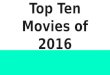 Top ten movies of 2016