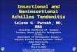 Lecture 19 parekh non insertional and insertional achilles tears