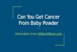 Can You Get Cancer from Baby Powder