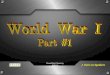 World War I - part #1
