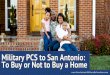 Military PCS to San Antonio: To Buy or Not to Buy a Home