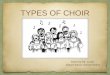 Types of choir and voices