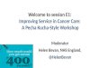 Improving service in cancer care: a Pecha Kucha style workshop