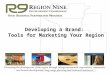 Region Nine Development Commission, Developing a Brand: Tools for Marketing Your Region