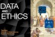 Data and Ethics: Why Data Science Needs One