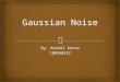 Gaussian noise
