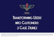 Transforming users into customers by Blake Armstrong
