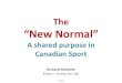 The New Normal: A shared purpose in Canadian Sport