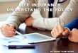 Life Insurance: Understand the Policy by Marc Firestone