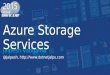 Ahmedabad- Global Azure bootcamp- Azure Storage Services