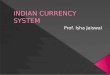 Indian currency system