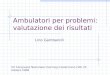 Gli ambulatori per problemi: valutazione dei risultati (Lino Gambarelli)
