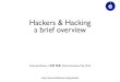 Hackers and Hacking a brief overview 5-26-2016