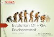 Evolution of HRM Environment