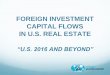 Foreign Investment Capital - U.S. Outlook 2016, Oct. 15, 2016