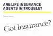 Are Life Insurance Agents In Trouble?