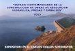 ESTADO COMTEMPORANEO DE LA CONSTRUCCION DE OBRAS DE REGULACION HIDRAULICA, PRESAS Y EMBALSES-2015