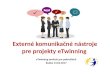 Externé komunikačné nástroje pre projekty e twinning