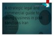 Doing Business in Iran. by Dr Siamak Goudarzi, Open Iran