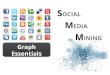Social Media Mining - Chapter 2 (Graph Essentials)